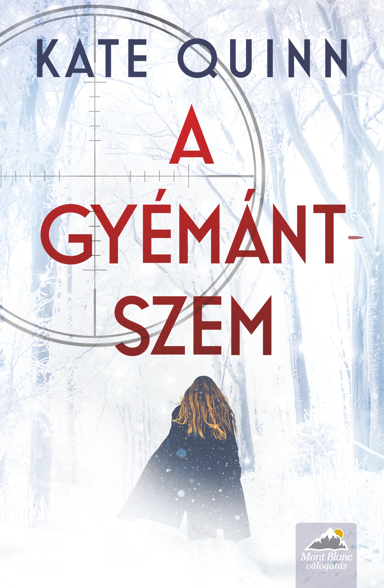 Kate Quinn - A gyémántszem