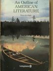 Peter B. High - An Outline of American Literature [antikvár]