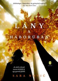 Sara Novic - Lány a háborúban