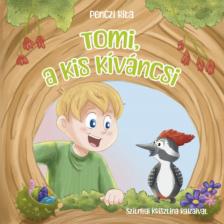 Penczi Rita - Tomi, a kis kíváncsi [antikvár]