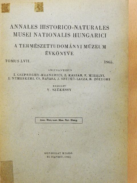 Bondor L. - Annales Historico-Naturales Musei Nationalis Hungarici 1965. [antikvár]