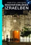 Magyar emlékek Izraelben [antikvár]