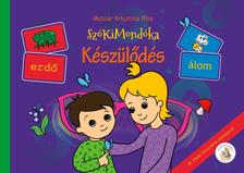 MOLNÁR KRISZTINA RITA - SzóKiMondóka Móna és Marci kirándul mesesorozat az 5 érzékről: 1. Készülődés (látás) [szépséghibás]