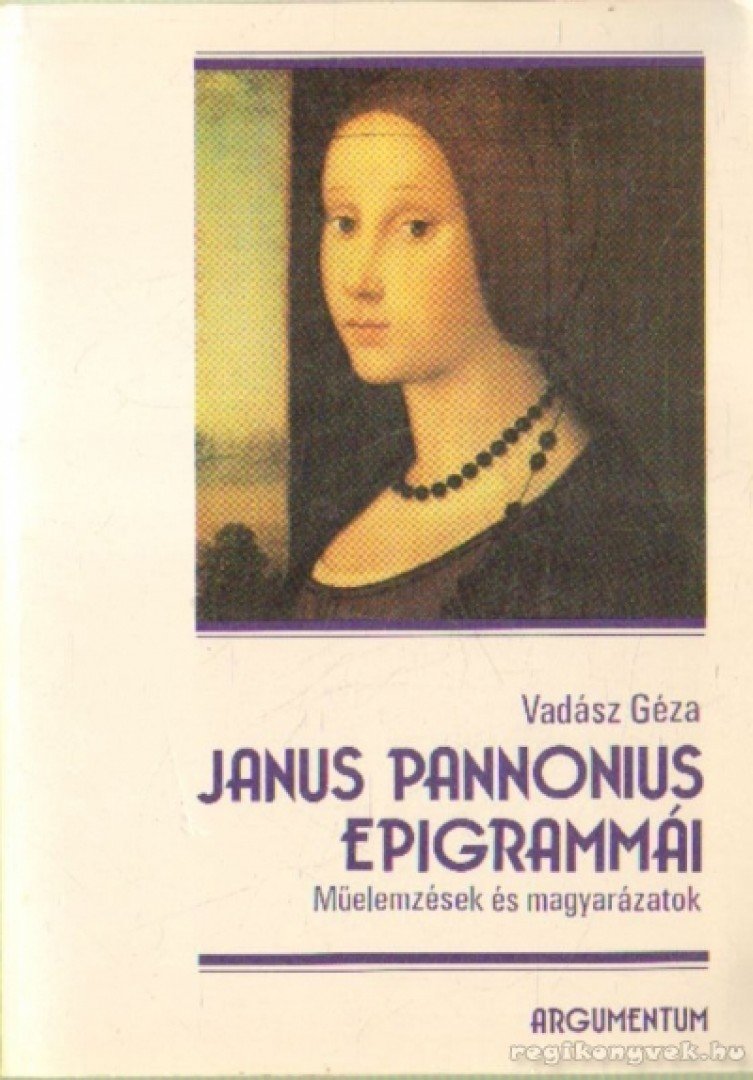 Vadász Géza - Janus Pannonius epigrammái [antikvár]