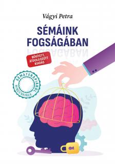 Vágyi Petra - Sémáink fogságában [eKönyv: epub, mobi]
