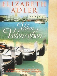 Elizabeth Adler - Velem Velencében [antikvár]
