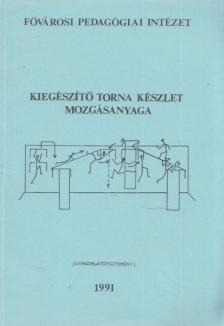 Weglárz Bálint (szerk.) - A kiegészítő torna készlet mozgásanyaga [antikvár]