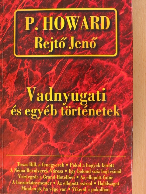 P. Howard - Vadnyugati és egyéb történetek [antikvár]
