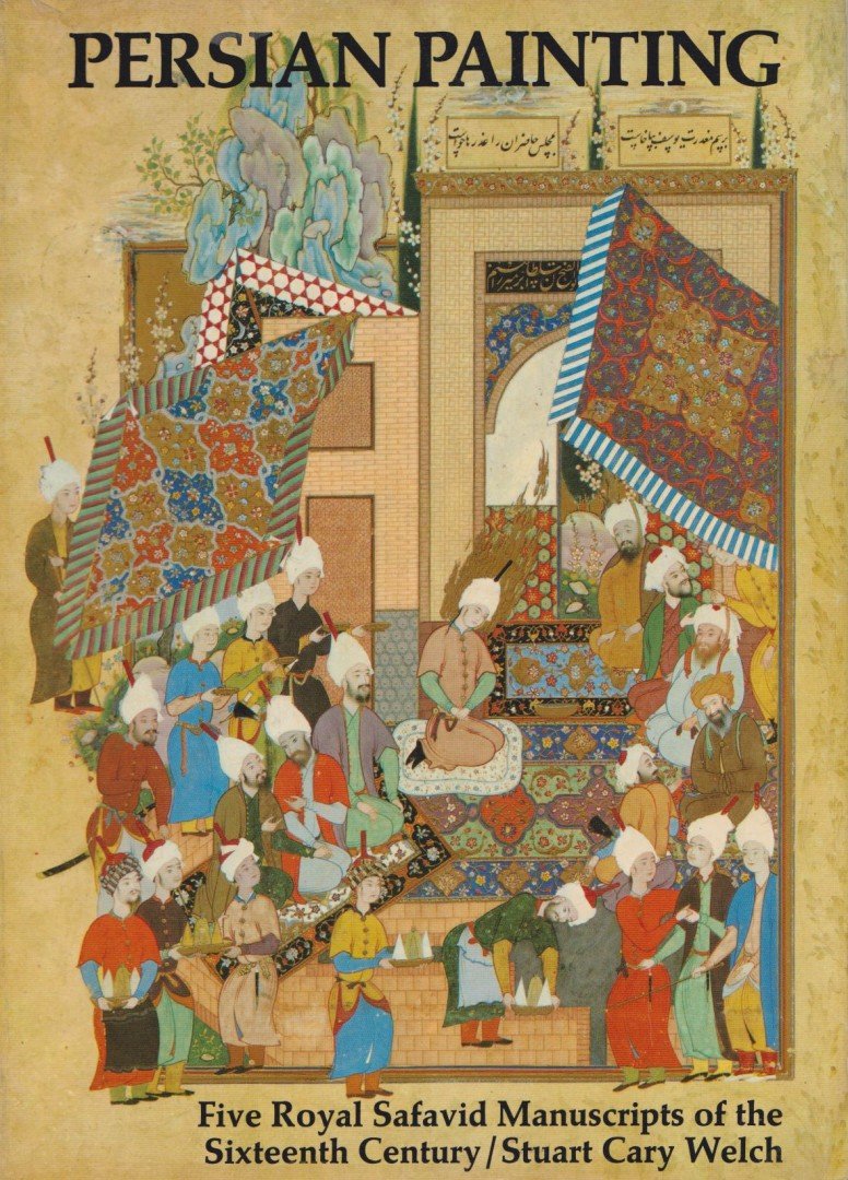 Stuart Cary Welch - Persian Painting [antikvár]