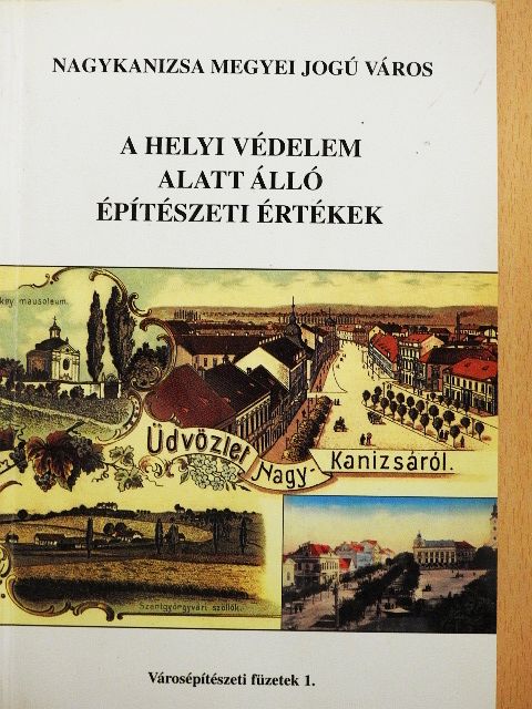 Karmazin József - A helyi védelem alatt álló építészeti értékek [antikvár]