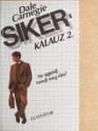 Dale Carnegie - Sikerkalauz 2. [antikvár]