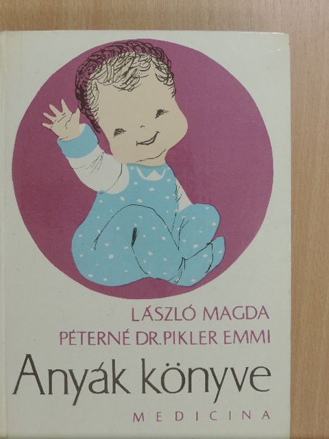László Magda - Anyák könyve [antikvár]