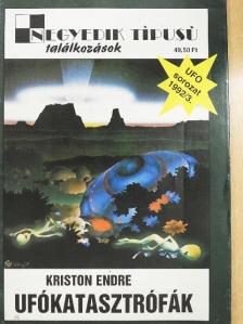 Kriston Endre - Ufókatasztrófák [antikvár]