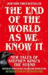 Christopher Golden - The End of the World as We Know It: New Tales of Stephen King's The Stand