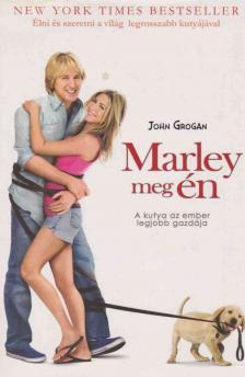 GROGAN, JOHN - Marley meg én [antikvár]