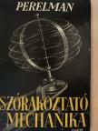 J. I. Perelman - Szórakoztató mechanika [antikvár]