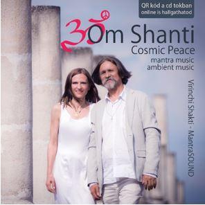 Virinchi Shakti - Om Shanti | Cosmic Peace - CD  &amp; QR kód  -  Mantra music selection, ambient music QR KÓD A TOKBAN - ONLINE IS HALLGATHATÓAK A TRACK-EK