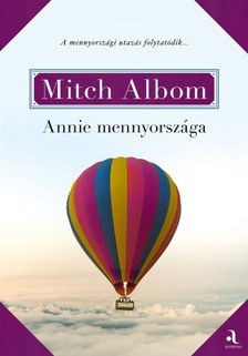 Mitch Albom - Annie mennyországa [eKönyv: epub, mobi]