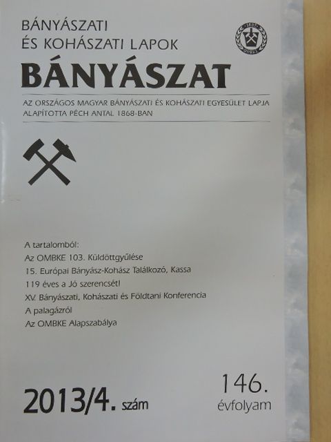 Csath Béla - Bányászat 2013/4. [antikvár]