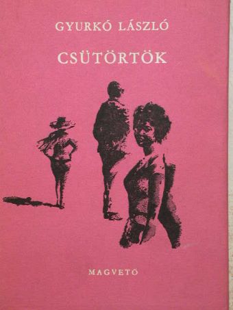Gyurkó László - Csütörtök [antikvár]