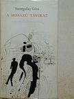 Szentgallay Géza - A hosszú távirat [antikvár]
