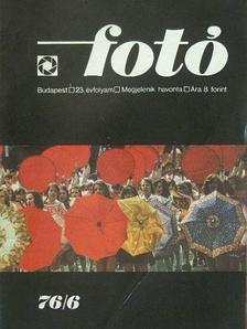 Győri Lajos - Fotó 1976., 1978-1979., 1981-1983. (vegyes számok) (10 db) [antikvár]