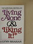 Lynn Shahan - Living Alone & Liking It! [antikvár]