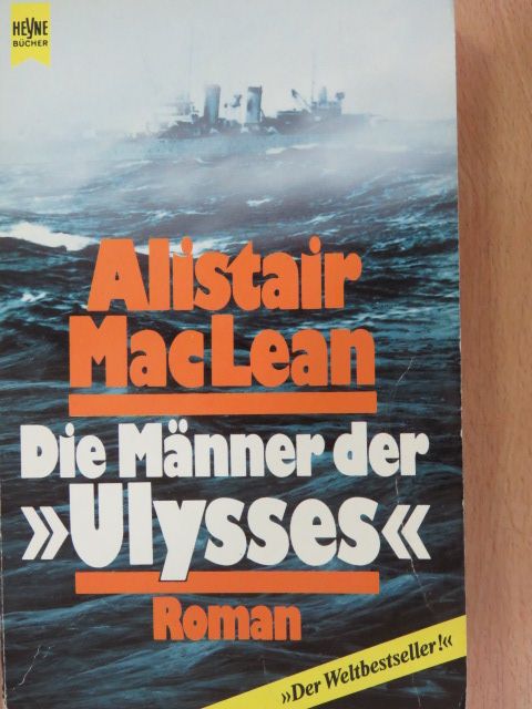 Alistair MacLean - Die Männer der Ulysses [antikvár]