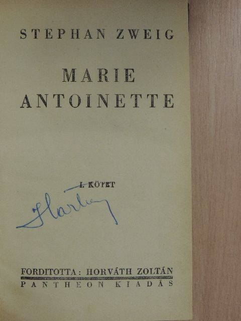 Stephan Zweig - Marie Antoinette I-II. [antikvár]