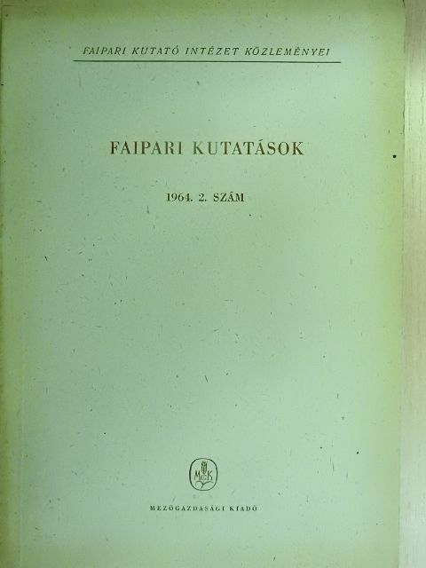 Bálint Gyula - Faipari kutatások 1964/2. [antikvár]