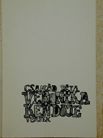 Csanád Béla - Veronika kendője [antikvár]