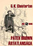 G. K. Chesterton - Páter Brown ártatlansága [eKönyv: epub, mobi]