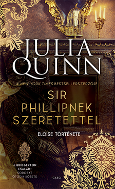Julia Quinn - Sir Phillipnek szeretettel - A Bridgerton család 5.