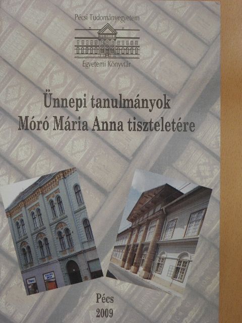 Ádám Antal - Ünnepi tanulmányok Móró Mária Anna tiszteletére [antikvár]