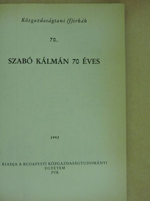 Andorka Rudolf - Szabó Kálmán 70 éves [antikvár]