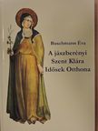 Árki Ferencné - A jászberényi Szent Klára Idősek Otthona [antikvár]