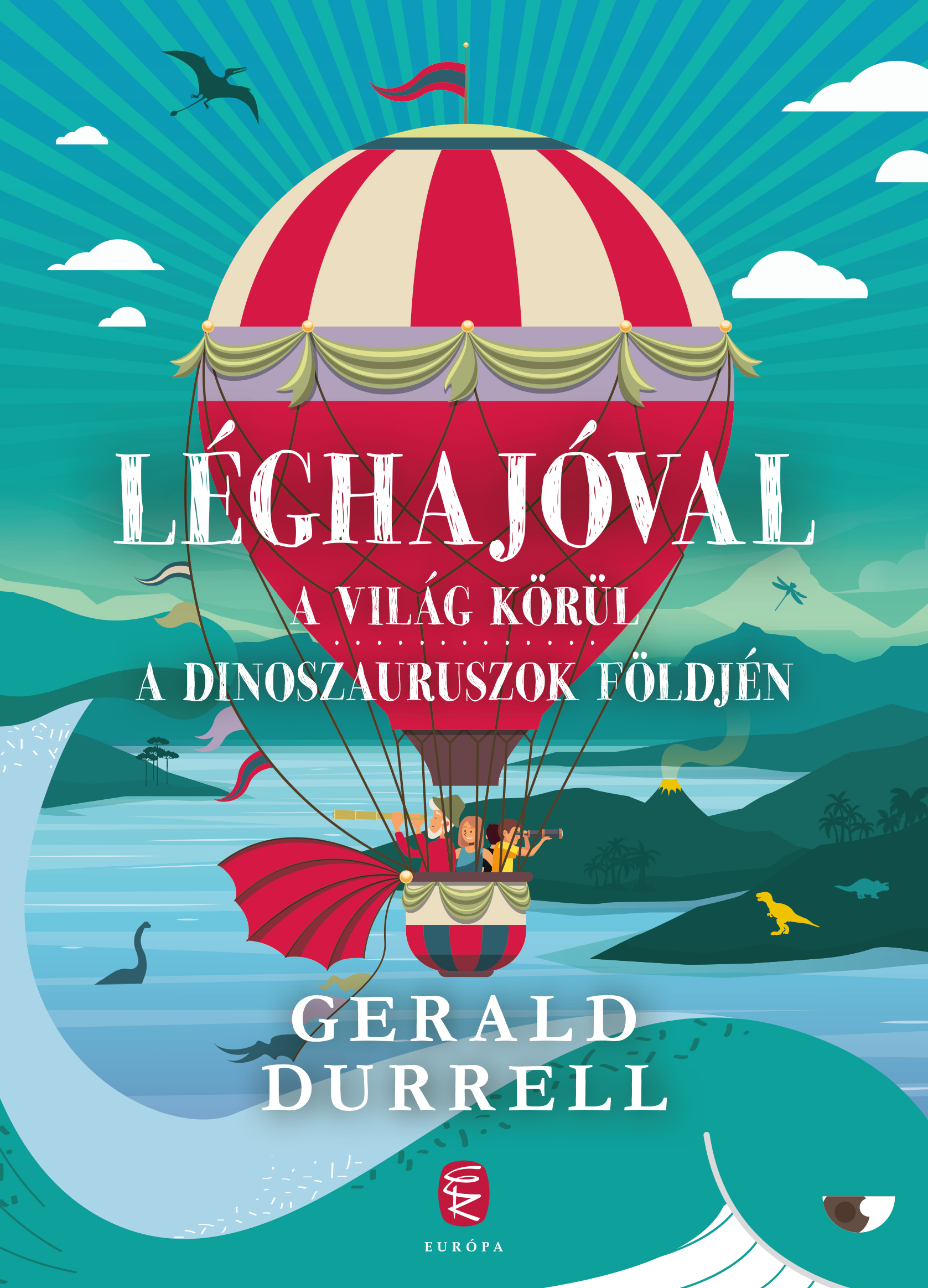 Durrell, Gerald - Léghajóval a világ körül - Léghajóval a dinoszauruszok földjén