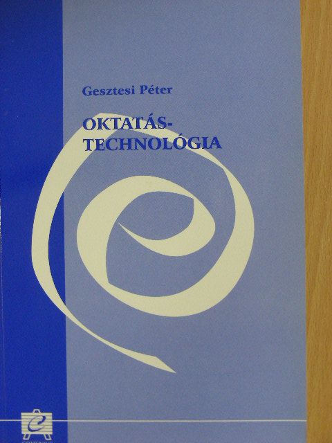 Gesztesi Péter - Oktatástechnológia [antikvár]
