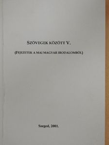 Berta Ádám - Szövegek között V. [antikvár]