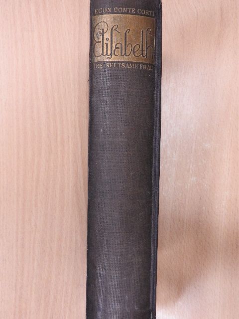 Egon Caesar Conte Corti - Elisabeth [antikvár]