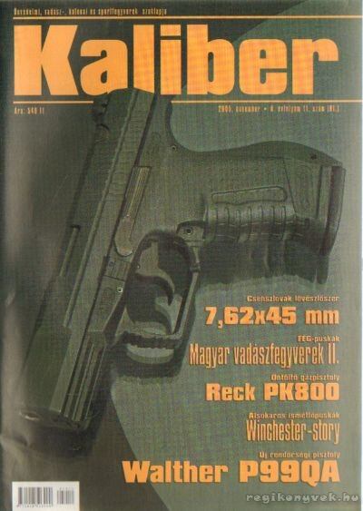 Vass Gábor - Kaliber 2005. november 8. évf. 11. szám ( 81.) [antikvár]