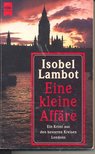 LAMBOT, ISOBEL - Eine kleine Affäre [antikvár]