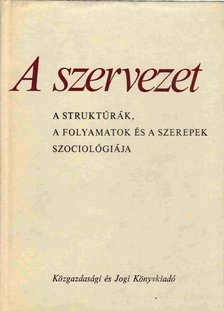 Witold Morawski - A szervezet [antikvár]