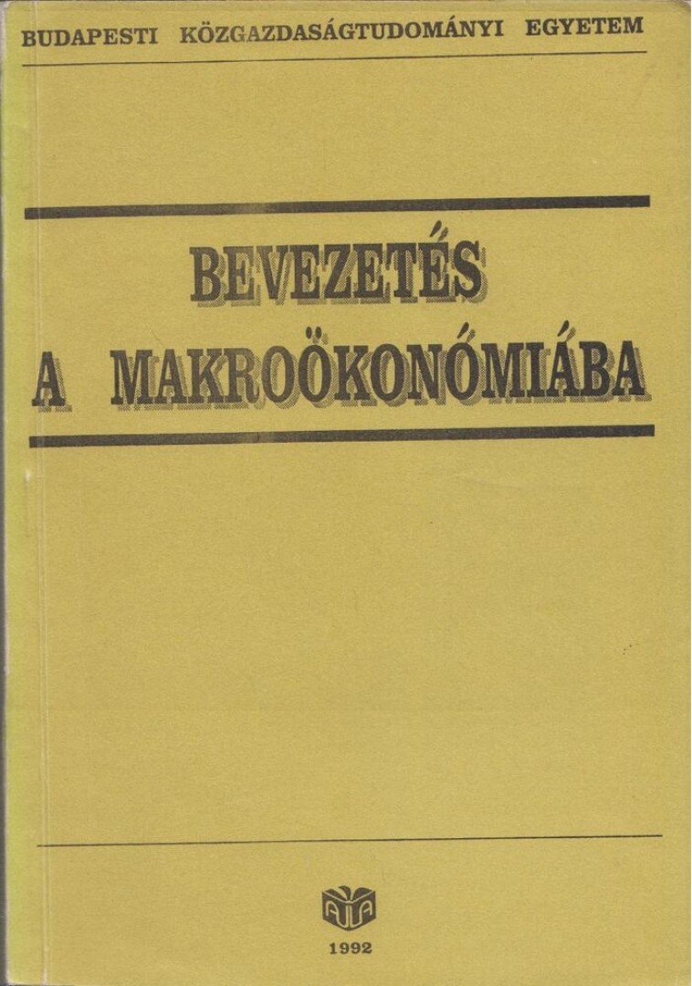 Meyer Dietmar (szerk.) - Bevezetés a makroökonómiába [antikvár]