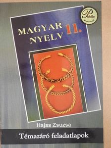 Hajas Zsuzsa - Magyar nyelv 11. [antikvár]
