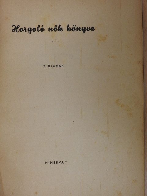 Baracskai Gáborné - Horgoló nők könyve [antikvár]