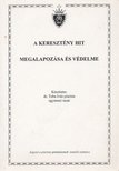 dr. Tuba Iván - A keresztény hit megalapozása és védelme [antikvár]