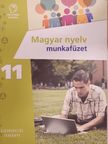 dr. Forró Orsolya - Magyar nyelv munkafüzet 11. [antikvár]