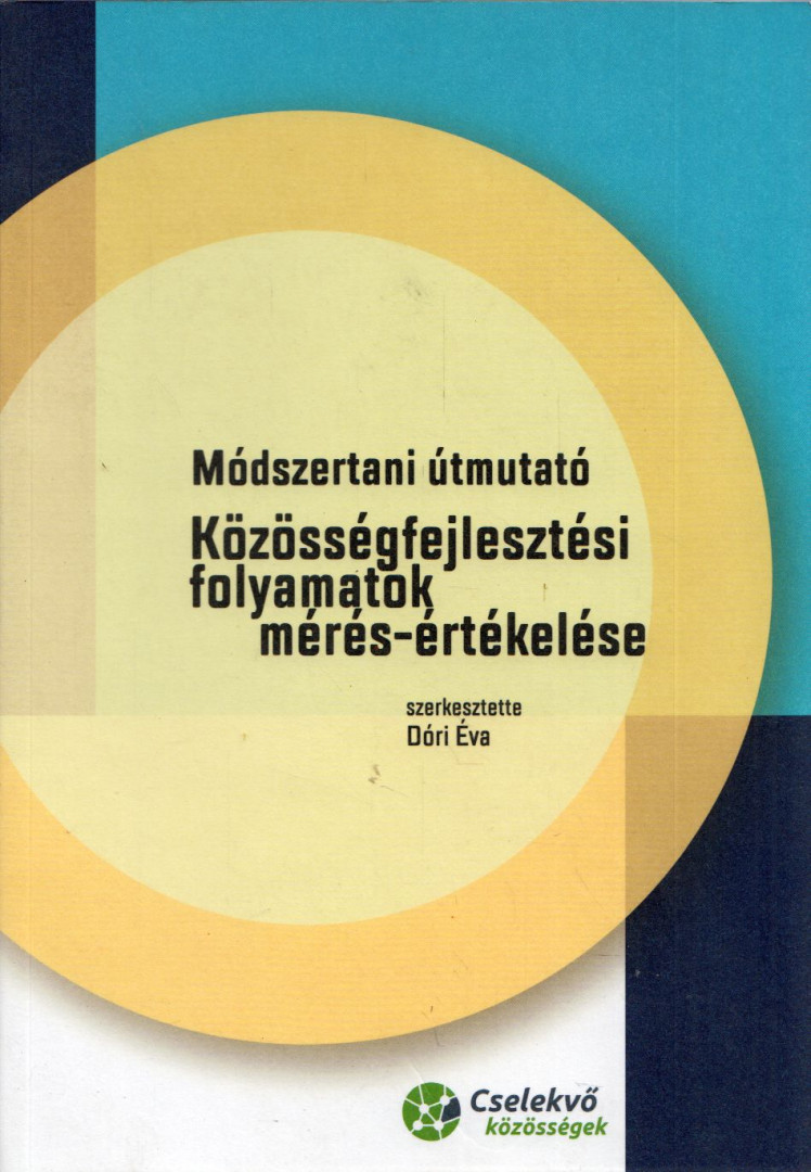 Dóri Éva - Közösségfejlesztési folyamatok mérése-értékelése [antikvár]