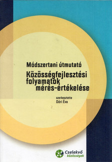 Dóri Éva - Közösségfejlesztési folyamatok mérése-értékelése [antikvár]